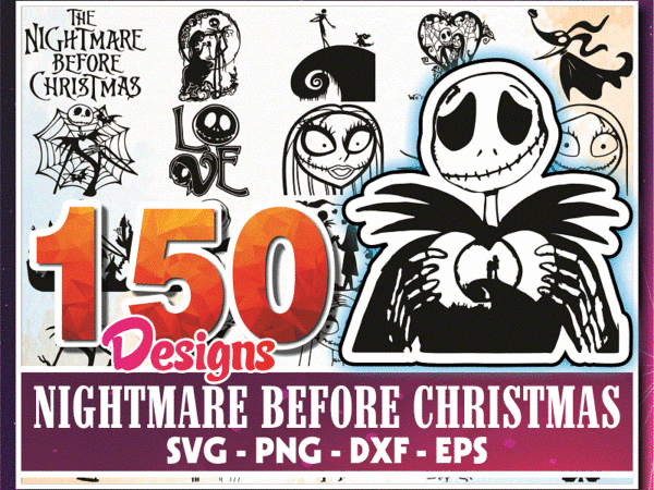 150 nightmare before christmas svg bundle, halloween svg, jack skellington svg, jack and sally svg, nightmare christmas svg, png, dxf, eps 870236055