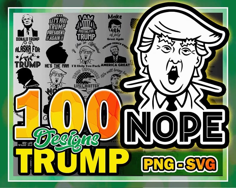 100 Designs Trump svg, Donald Trump png svg, MAGA svg, Supporter trump png, Make America Great Again Svg, Donald Trump Face Vector, Cut file 1010876032