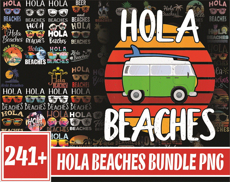 Bundle 241+ Hola Beaches Png, Beach Png, Beach Lover Gift, Beach Vacation Png, Summer Vacation Png, Funny Beach Png, Digital Download 991225396