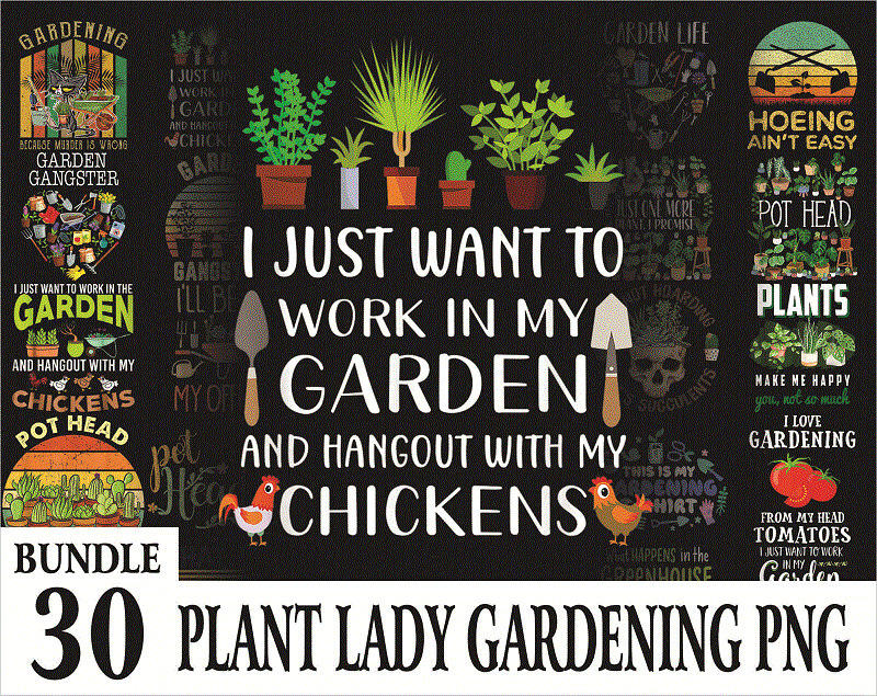 Bundle 30+ Plant Lady Gardening Png, Garden life PNG, Funny Gardening PNG, Wet My Plants Png, Plants Make People Happy Png, Digital Download 991642139