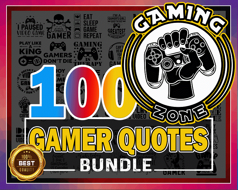 100 Gamer Quotes Bundle, Gamer svg, Funny Game Sayings , Game Lover, Enjoy The Game, Best Gamer, Game Zone, Svg Png Files, Digital Download 997646503