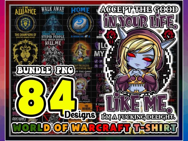 Combo 84 designs png bundle, world of warcraft t-shirt, t shirt mug bundles, digital download 1016401579