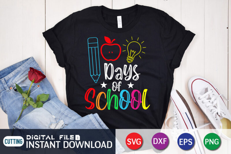 100 Days Of School Shirt, 100 Days Of School shirt, 100th Day of School svg, 100 Days svg, Teacher svg, School svg, School Shirt svg, 100 Days of School SVG