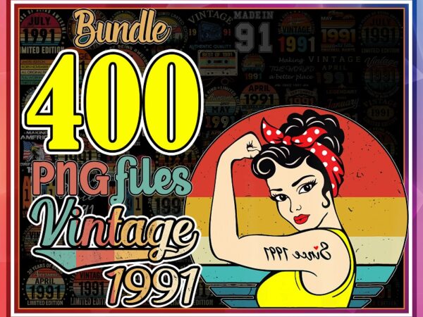 400 vintage 1991 png bundle, born in 1991, vintage birthday, happy birthday, vintage retro 30 years birthday, digital download 1021779371