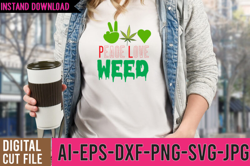 Weed tshirt design bundle, weed svg bundle quotes, weed graphic tshirt design, cannabis tshirt design, weed vector tshirt design, weed svg bundle, weed tshirt design bundle, weed vector graphic design,