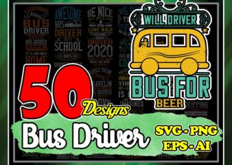 Combo 50 Designs Bus Driver Bundle Svg, School Bus Svg Bundle, School Bundle Svg, School Svg, Ai, Eps,Png, Digital Download 1033904439