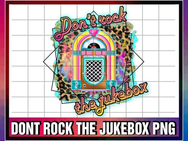 Don’t rock the jukebox country leopard png, sublimation design, digital download 1044423669