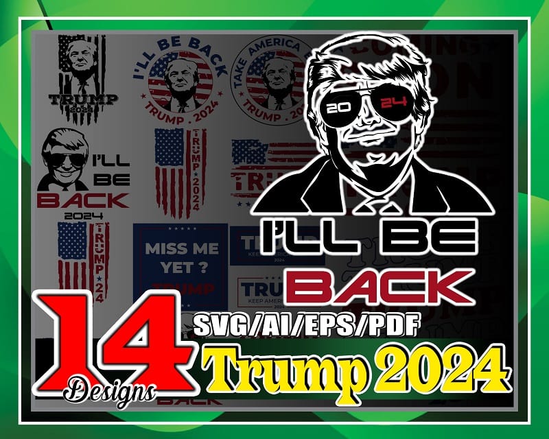 Bundle 14 Designs Trump 2024 Svg, Funny Donald Trump Svg, Bundle Make America Great Again Svg, Trump Cut Files, Silhouette, Digital Download 977202151