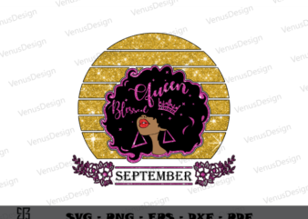 Afro Women Birthday September Party sublimation files, Melanin Woman Birthday Art Png Files, Best Gift For Black Girl Sihouttle Files