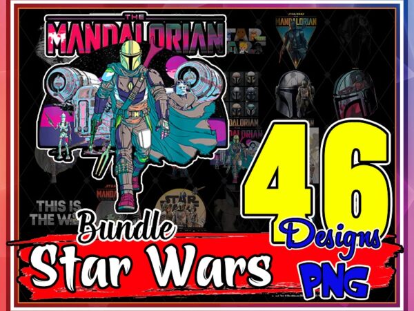 46 designs star wars bundle png, baby yoda png, mandalorian png, boba fett, baby yoda christmas png,star wars digital paper,digital download 906354128