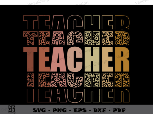 Teacher leopard pattern sublimation file, teacher day gift tshirt design