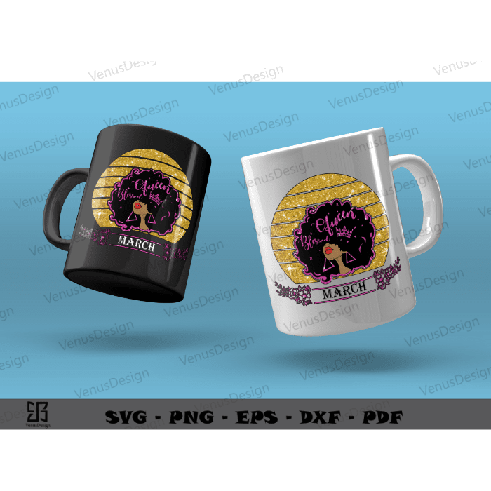 Birthday Black Girl In March design ideas best gift for March’s Girl sublimation files, Blessed Queen Art Png Files, Black Woman Birthday Sihouttle Files