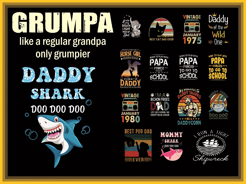 Combo 300+ Father PNG Bundle, Daddy Shark PNG, Gift For Dad, Daddy of Mr One Derful, Straight Outta My Thirties, Father Day, Graphic Clipart 968299965