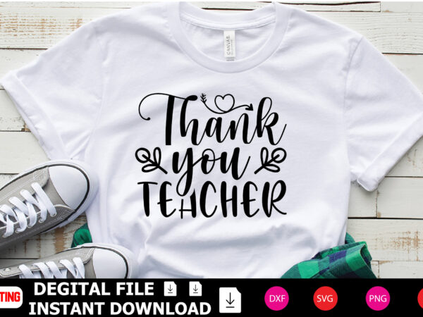 Thank you teacher t-shirt design