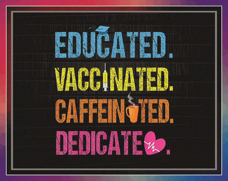 Combo 57 Vaccinate PNG Bundle, Vaccine Funny Immunization, Educated Vaccinate Caffeinate Dedicated PNG, Hug Me I’m Vaccinated, Vaccinate PNG 946625803