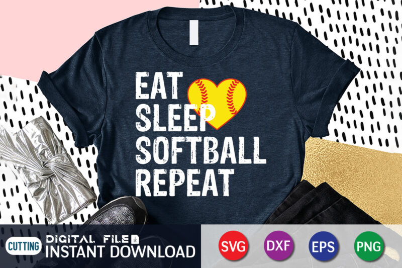 Eat Sleep Softball Repeat T Shirt, Eat Sleep Shirt, Softball Repeat Shirt, Baseball Shirt, Baseball SVG Bundle, Baseball Mom Shirt, Baseball Shirt Print Template, Baseball vector clipart, Baseball svg t