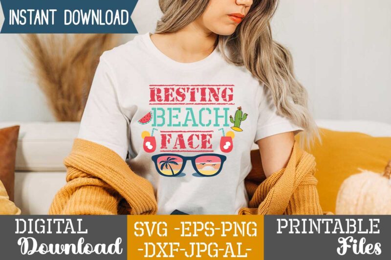 Resting Beach Face ,Life is better,summer design, summer marketing, summer, summer svg, summer pool party, hello summer svg, popsicle svg, summer svg free, summer design 2021, free summer svg, beach