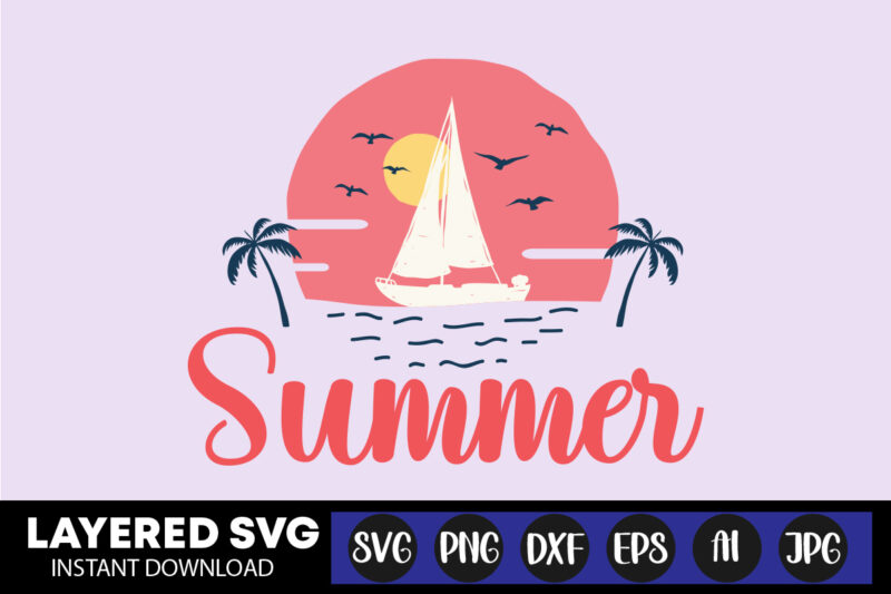 Summer Svg Vector T-shirt Design ,summer Svg Bundle, Beach Svg, Beach Life Svg, Summer Shirt Svg, Beach Shirt Svg, Beach Babe Svg, Summer Quote, Cricut Cut Files, Silhouette,summer Beach Quotes