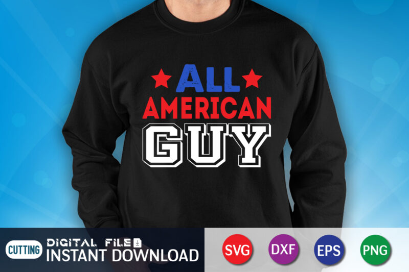 All American Guy Shirt, Dad Shirt, Father's Day SVG Bundle, Dad T Shirt Bundles, Father's Day Quotes Svg Shirt, Dad Shirt, Father's Day Cut File, Dad Leopard shirt, Daddy shirt