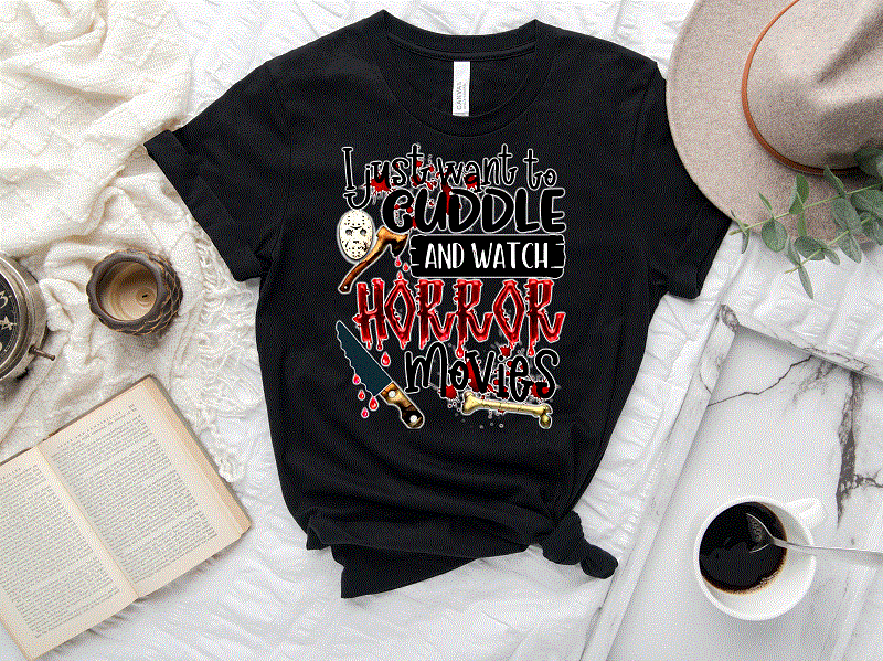 I Just Want To Cuddle and Watch Horror Movies png, Halloween PNG, Horror Halloween, Horror Movie, Horror Design, Digital download 1034787898