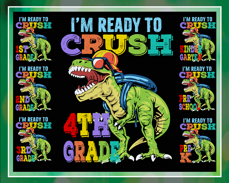 Bundle Back To School SVG, Dinosaur Lovers, I’m Ready To Crush, Preschool, Pre-K, Kindergarten, 1st Grade, 2nd Grade, 3rd Grade,4th Grade 1049299731