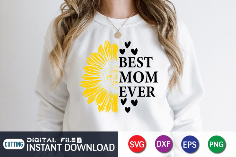 Best Mom Ever Sunflower Graphic