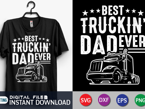 Best truckin’ dad ever shirt, dad shirt, father’s day svg bundle, dad t shirt bundles, father’s day quotes svg shirt, dad shirt, father’s day cut file, dad leopard shirt, daddy