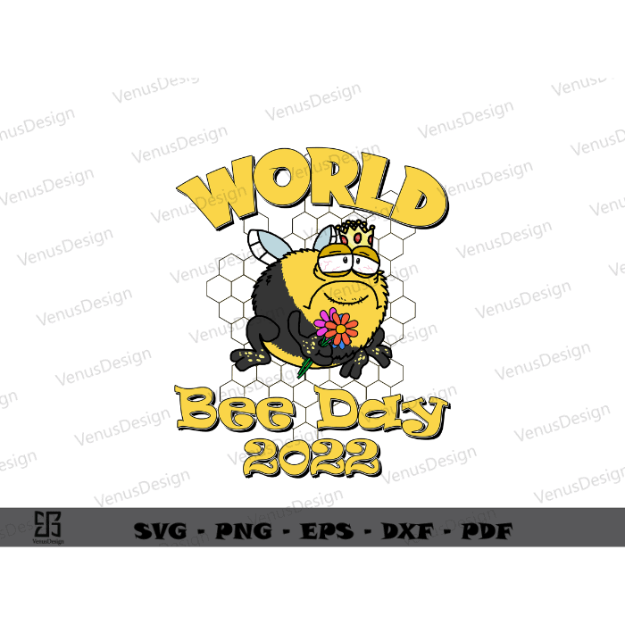 World Bee Day Sublimation PNG Design Honey Bee, Yellow Bee Art Png Files, Funny Bee Vector Cameo Htv Prints