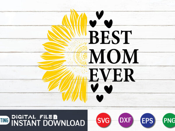 Best mom ever sunflower graphic