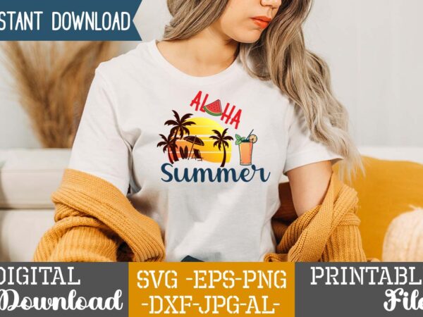 Aloha summer,summer design, summer marketing, summer, summer svg, summer pool party, hello summer svg, popsicle svg, summer svg free, summer design 2021, free summer svg, beach sayings svg, summer svg