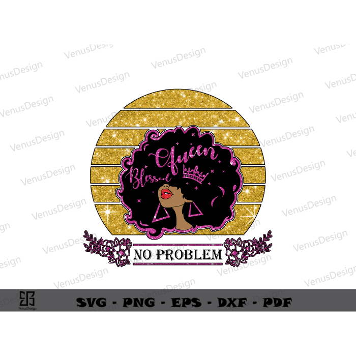 Blessed queen Sublimation Files strong black shirt design ideas, Afro Girl Png Files. Melanin Woman Art Cameo Htv Prints