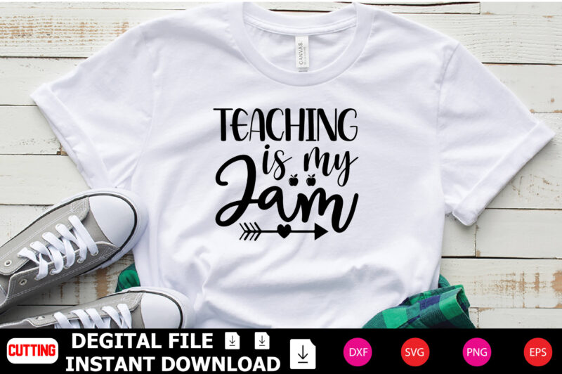 Teaching is My Jam t-shirt Design