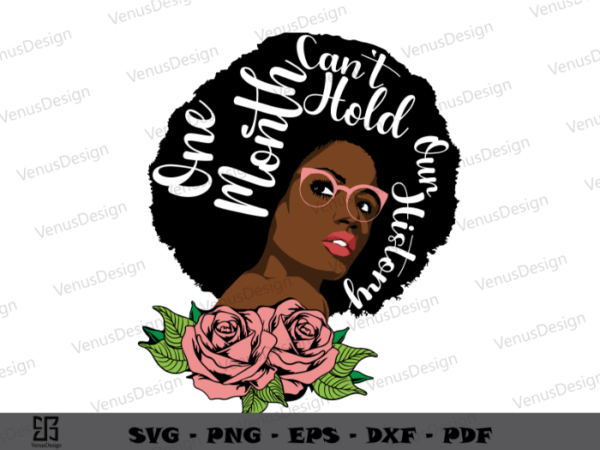 Black history month quote sublimation files, juneteenth day black girl art, black independence day png t shirt template
