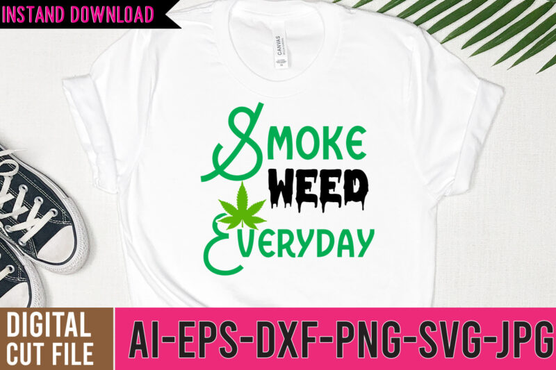 Smoke Weed Everyday Tshirt Design,Smoke Weed Everyday SVG Design, weed svg design, cannabis tshirt design, weed vector tshirt design, weed svg bundle, weed tshirt design bundle, weed vector graphic design,