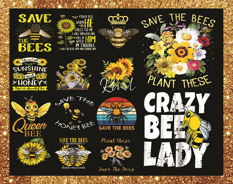 42 Bundle Save The Bee Png, Bee Happy, KindnessBee Png, BeeKeeper Gift, Honey Bee Png, Sunflower Bee Png, Bee Queen Png, Let It Bee Png. 1003172210