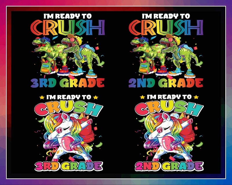 Bundle 8 Designs Back To School Png, I’m Ready To Crush, Kindergarten, 1st Grade, 2nd Grade, 3rd Grade, Dabbing Unicorn, Dinosaur, Digital PNG 1045263465