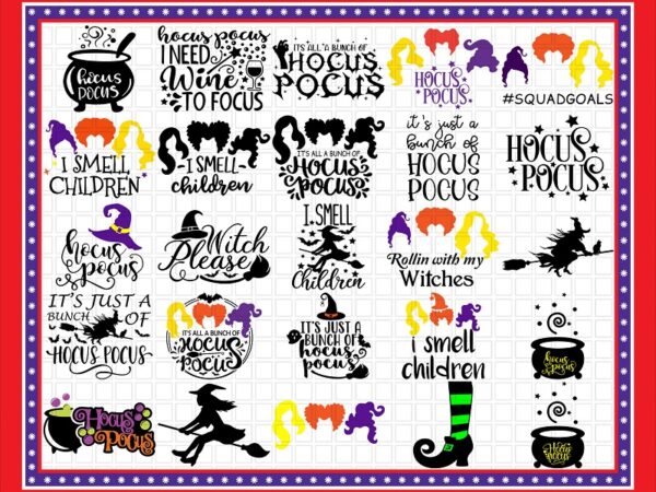 120+ hocus pocus svg bundle, black cat only, sanderson sister svg, hocus pocus svg, hocus pocus png, halloween svg, i smell children svg 91746525