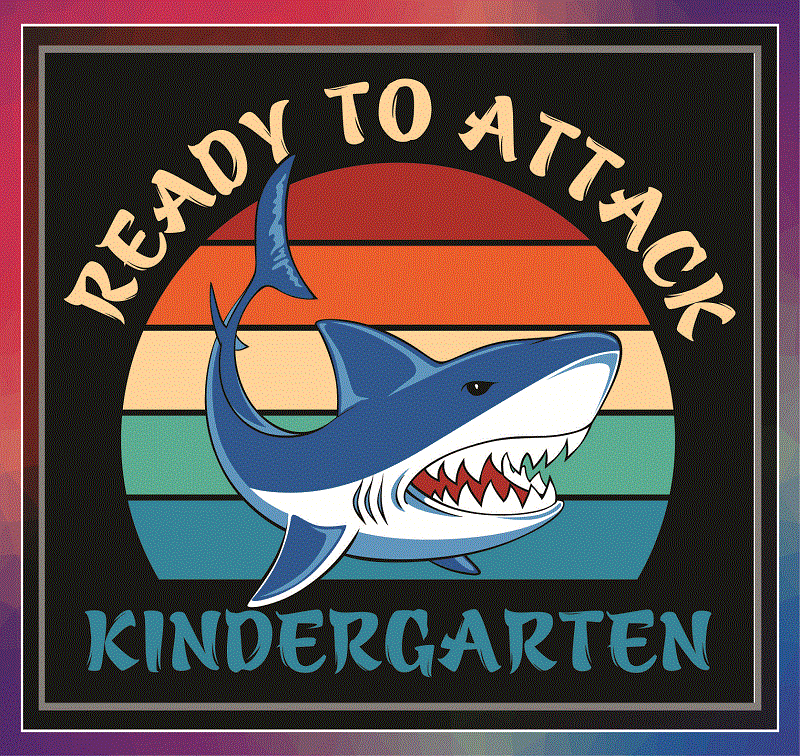 Bundle 8 Designs Back To School, Vintage Shark Ready To Attack Pre-K Kindergarten PreSchool 1st-5th Grade Bundle PNG SVG, Digital Download 1036210980