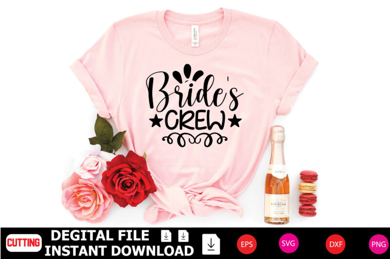 Bride’s Crew t-shirt Design