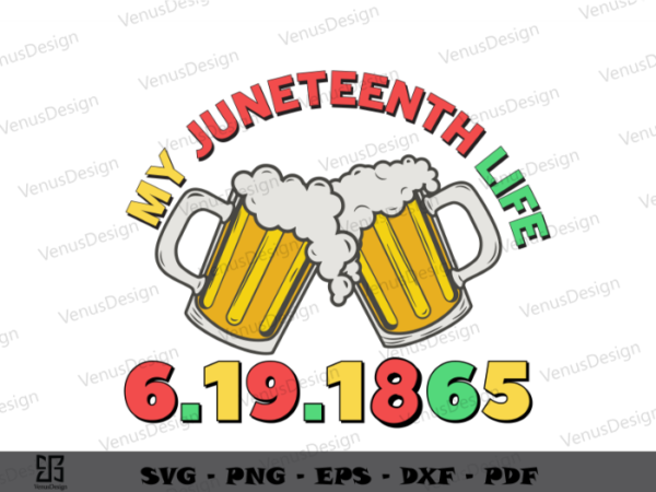 Celebrate juneteenth beer cup art sublimation files. black independence day art, juneteenth svg cutting files t shirt vector file