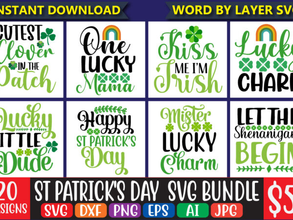 St patrick’s day svg bundle, 20 svg bundle vol.2 svg vector t-shirt design lucky svg, irish svg, st patrick’s day quotes, shamrock svg, clover svg, cut file, cricut, silhouette, png,st