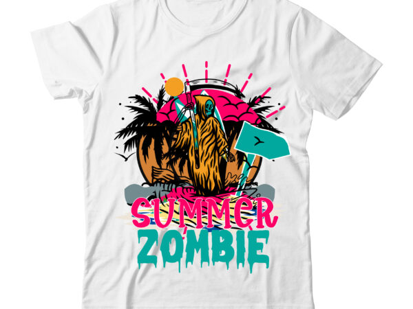 Summer zombie tshirt design,summer tshirt bundle ,summer state of mind,life is better,summer design, summer marketing, summer, summer svg, summer pool party, hello summer svg, popsicle svg, summer svg free, summer