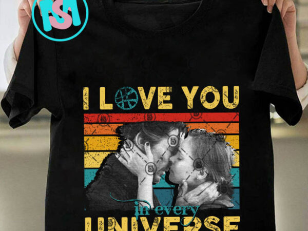 I love you in every universe doctor strange png, movies png, marvel png, superhero png t shirt design for sale