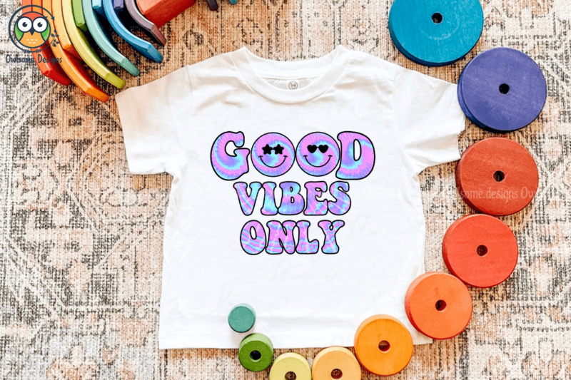 Good Vibes Only Sublimation Design