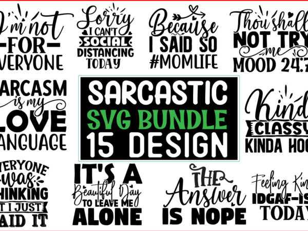 Sarcastic svg t shirt design bundle