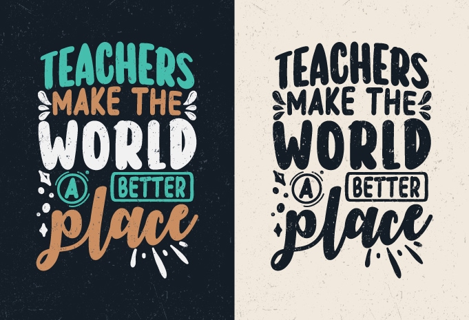 Teachers make the world a better place, Teacher motivation quotes t ...