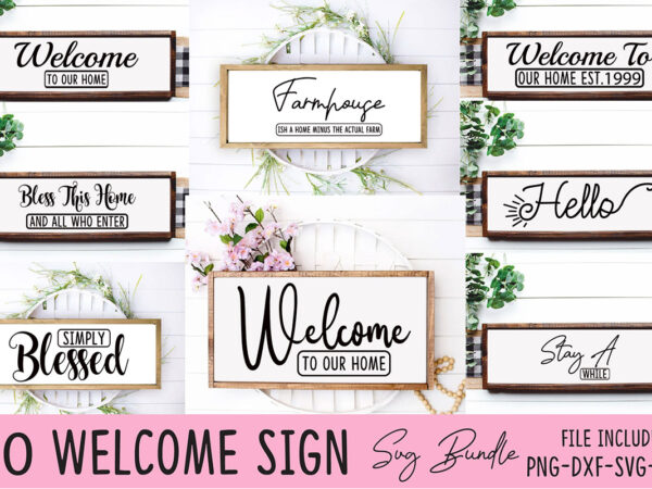 Welcome Sign SVG Bundle - Buy t-shirt designs