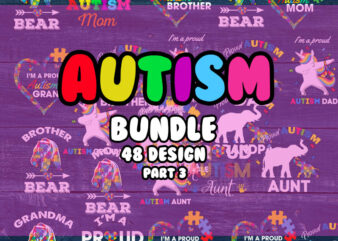 Autism SVG Bundle part 3, Autism Svg, Autism Awareness Svg, Autism Love Svg, Autism Mom Svg, Proud Autism Pack, Cut Files, Cricut, Silhouette, PNG t shirt vector