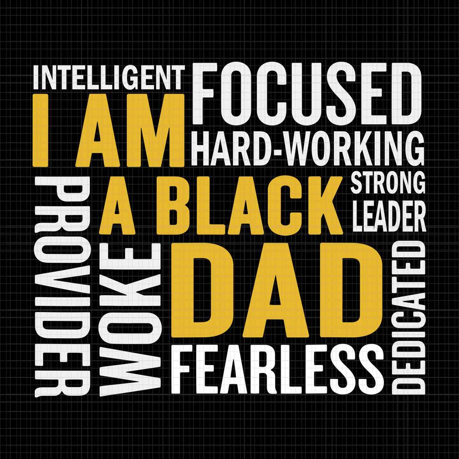 I Am Black Dad Svg, Black Father, Black King Man Svg, Father's Day