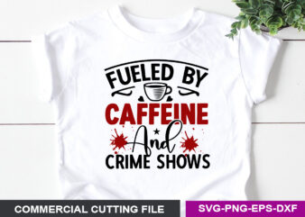 Fueled by caffeine and crime shows SVG